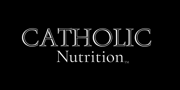 Catholic Nutrition